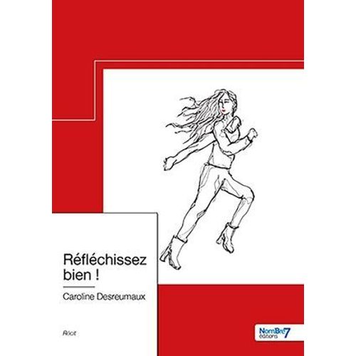 Rflchissez Bien !  