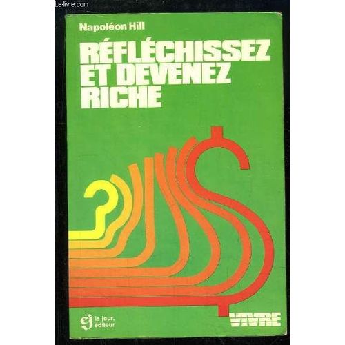 Rflchissez Et Devenez Riche.   de HILL NAPOLON  Format Broch 