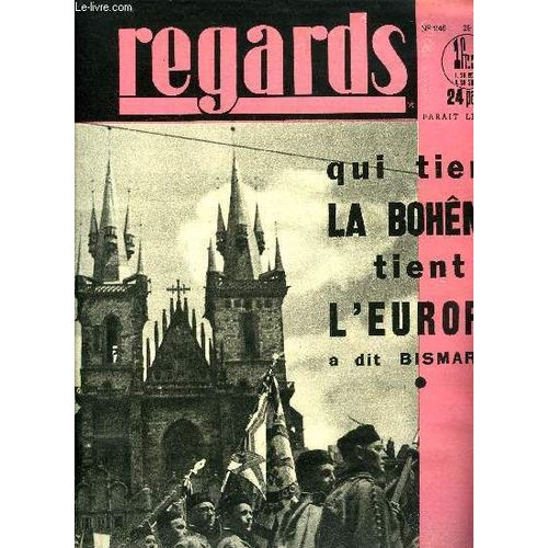 Regards N 246 - Ce Peuple De Nains, Venu On Ne Sait D Ou De Jean Huss A Masaryk Par F. Dominois, Destin D Un Peuple Et D Une Culture Millnaires Par Adolf Hoffmeister, La Clef De Voute De La Scurit(...)   de Collectif 