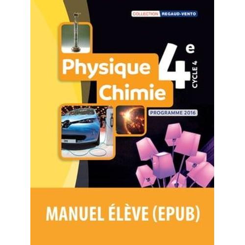 Regaud Vento Physique Chimie 4e 2017 Manuel lve   de Ren Vento