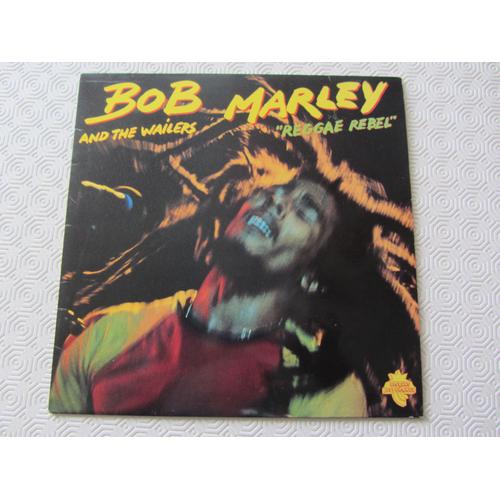 Reggae Rebel - Bob Marley