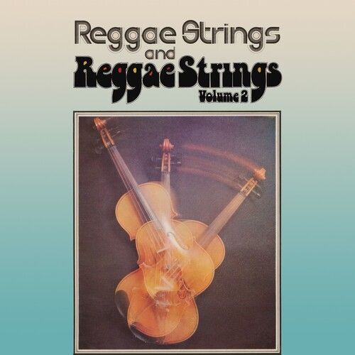 Reggae Strings - Reggae Strings / Reggae Strings Volume 2: Two Original Albums P - Reggae Strings