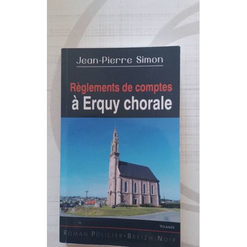 Rglements De Comptes  Erquy Chorale . Jp Simon   