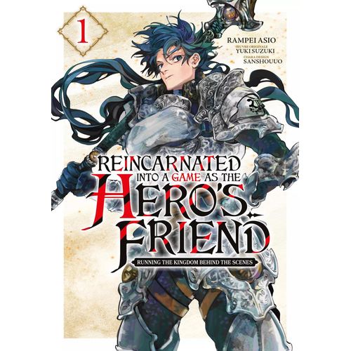 Reincarnated Into A Game As The Hero's Friend - Tome 1    Format Tankobon 