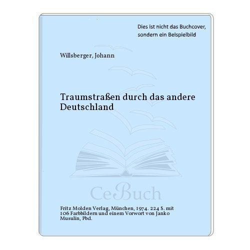 Reiseland Ddr. Traumstraen Durch Das Andere Deutschland   de johann willsberger  Format Reli 