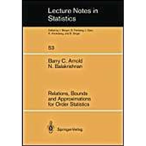 Relations, Bounds And Approximations For Order Statistics    Format Broch 