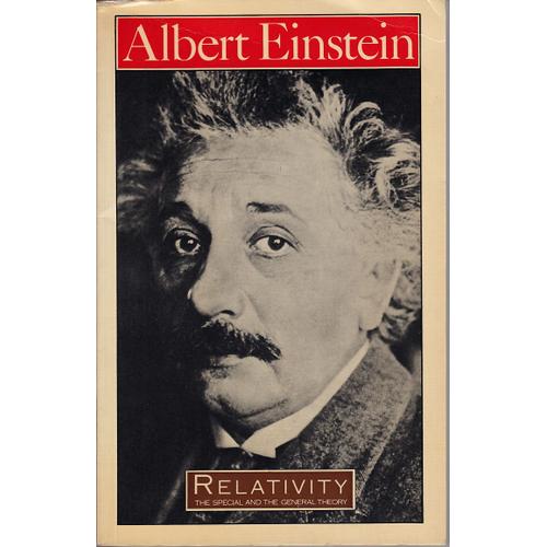 Relativity The Special And The General Theory : A Popular Exposition By ...