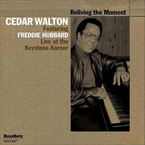 Reliving The Moment - Cedar Walton