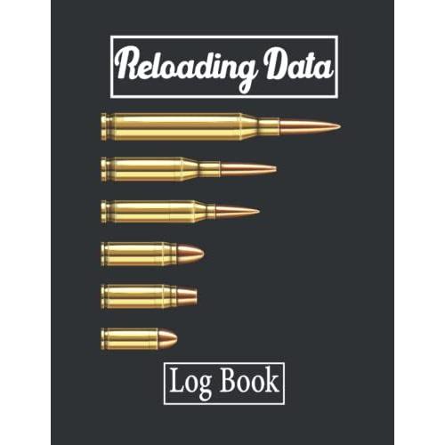 Reloading Data Log Book Reloaders Ammo Log Record And Track Handloading For Shooters 0890