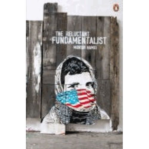 The Reluctant Fundamentalist   de Hamid Mohsin  Format Broch 
