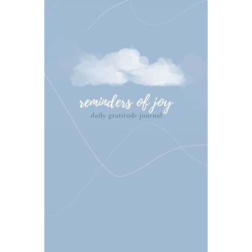 Reminders Of Joy: Daily Gratitude Journal With Inspirational Quotes For Better Motivation: Develop Thankfulness For 365 Days With Reminders Of Joy, A Paperback Daily Gratitute Journal   de Armstrong, Vivienne  Format Broch 