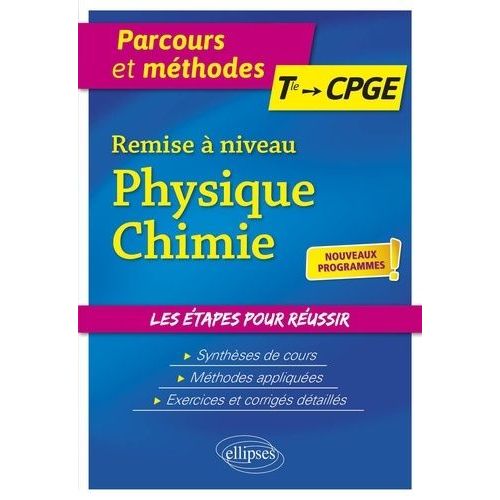 Remise  Niveau Physique-Chimie, Tle Aux Cpge   de Legrand David  Format Beau livre 