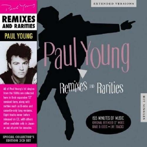 Remixes And Rarities - Paul Young