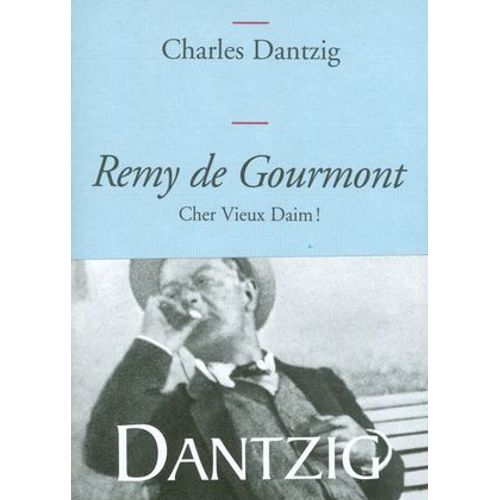 Remy De Gourmont, Cher Vieux Daim!  