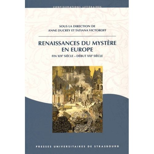 Renaissances Du Mystre En Europe - Fin Xixe Sicle - Dbut Xxie Sicle    Format Broch 