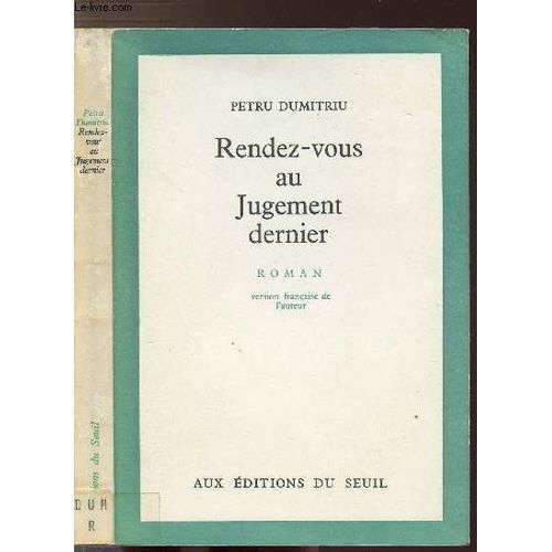 Rendez-Vous Au Jugement Dernier   de petru dumitriu