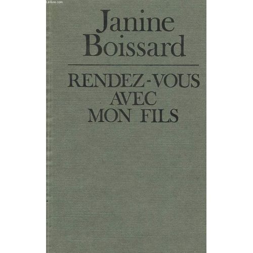 Rendez-Vous Avec Mon Fils. de Jeanine Boissard