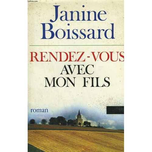 Rendez-Vous Avec Mon Fils.   de janine boissard  Format Reli 