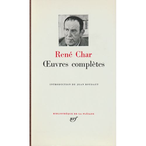 Ren Char - Oeuvres Compltes - Introduction De Jean Roudaut.   de Ren Char 
