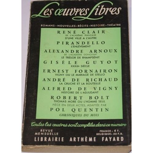 Les Oeuvres Libres. Nouvelle Serie N 208. D'une Ville A L'autre Par Rene Clair Suivi De L'enlevement Par Pirandello Suivi De Le Tresor De Rhampsenit Par Alexandre Arnoux Suivi De La Cruche ...   de ren clair