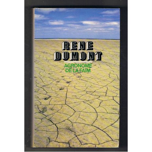 Agronome De La Faim   de Ren Dumont 
