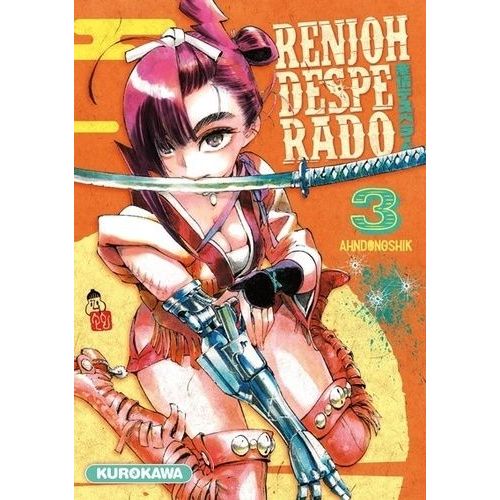 Renjoh Desperado - Tome 3    Format Tankobon 