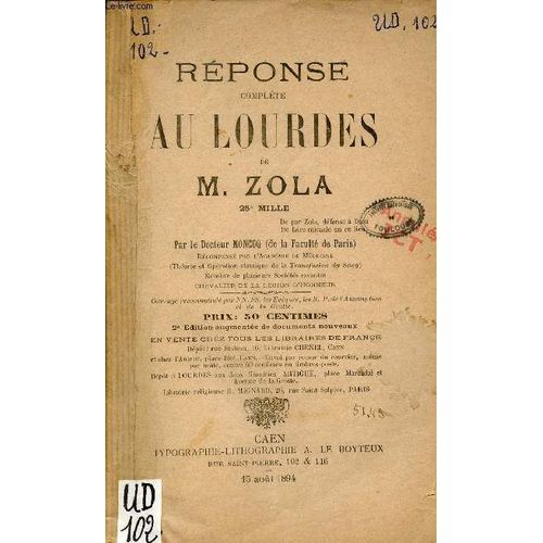 Rponse Complte Au Lourdes De M.Zola - 2e dition Augmente De Document Snouveaux.   de Docteur Moncoq 