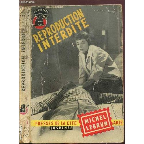 Reproduction Interdite- Collection  Un Mystere..  N350   de michel lebrun