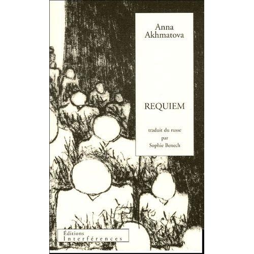 Requiem   de anna akhmatova  Format Broch 