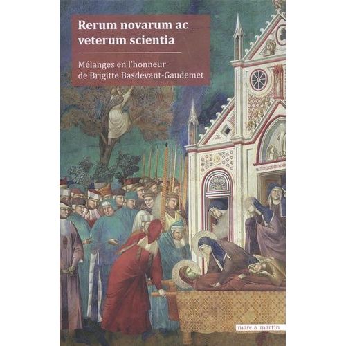 Rerum Novarum Ac Veterum Scientia - Mlanges En L'honneur De Brigitte Basdevant-Gaudemet, 2 Volumes    Format Beau livre 
