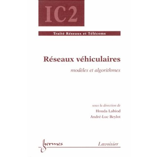 Rseaux Vhiculaires - Modles Et Algorithmes    Format Reli 