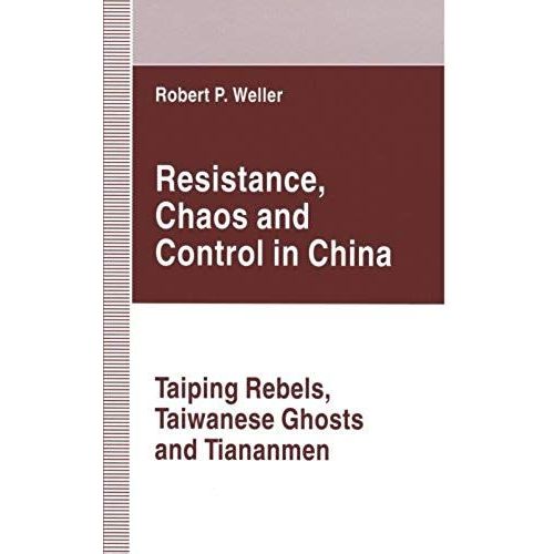 Resistance, Chaos And Control In China    Format Broch 
