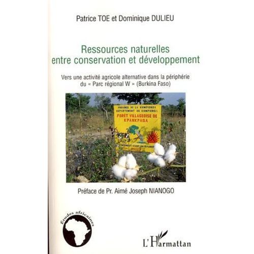 Ressources Naturelles Entre Conservation Et Dveloppement  