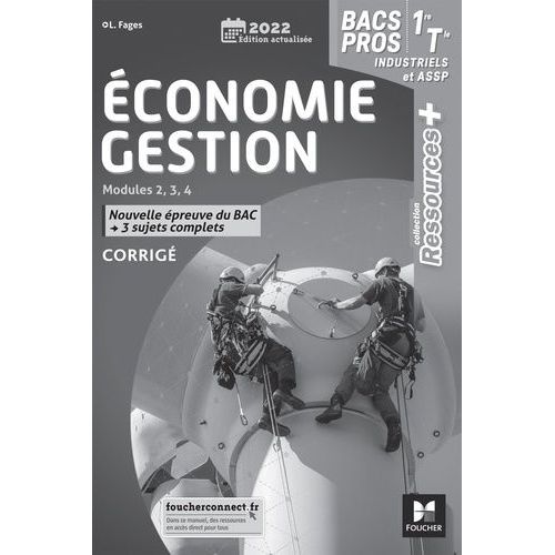 Economie Gestion 1re/Tle Bac Pro Industriels Et Assp - Corrig    Format Grand Format 