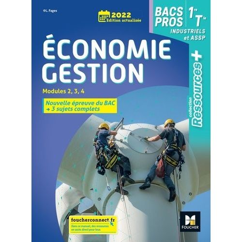 Economie Gestion 1re/Tle Bacs Pros Industriels Et Assp - Modules 2, 3, 4    Format Grand Format 