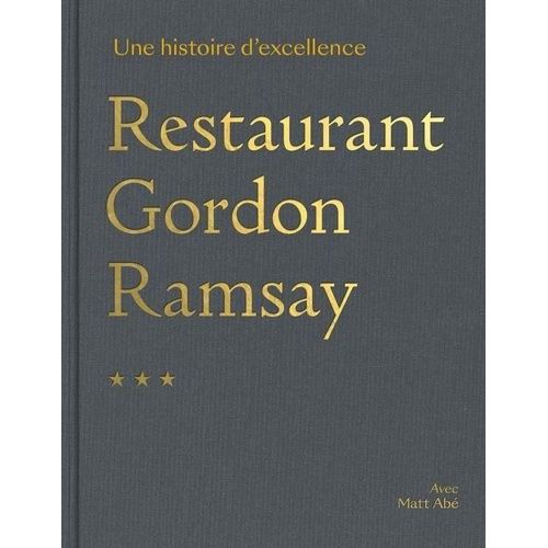 Restaurant Gordon Ramsay - Un Parcours D'excellence    Format Beau livre 