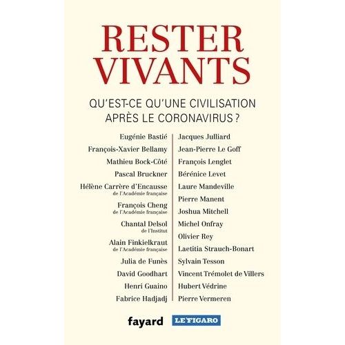 Rester Vivants - Qu'est-Ce Qu'une Civilisation Aprs Le Coronavirus ?    Format Grand Format 