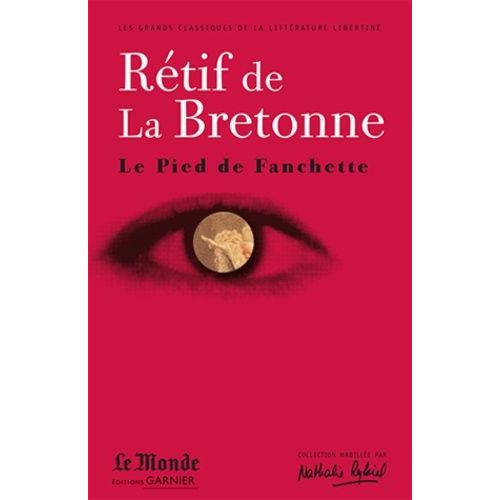 Le Pied De Fanchette   de Rtif de La Bretonne Nicolas-Edme  Format Broch 