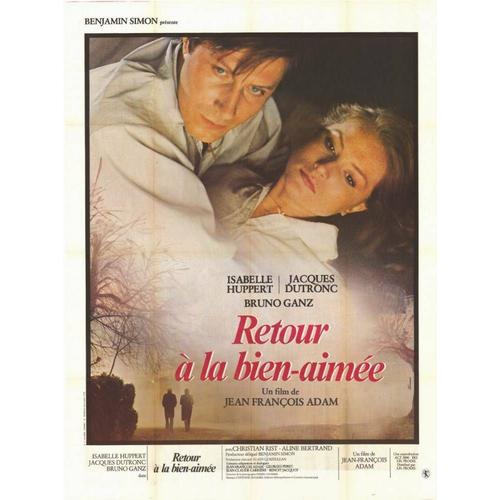Retour  La Bien - Aime - Jean Franois Adam - Isabelle Huppert - Jacques Dutronc - Affiche Originale Cinma - 120 X 160 (Ferracci) - 1978 -