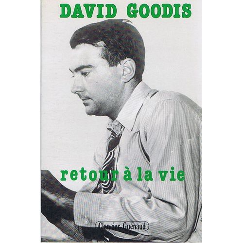 Retour  La Vie.   de david goodis 