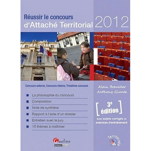 Russir Le Concours D'attach Territorial 2012 - Concours Externe, Concours Interne, Troisime Concours   de Breuiller Alain  Format Broch 