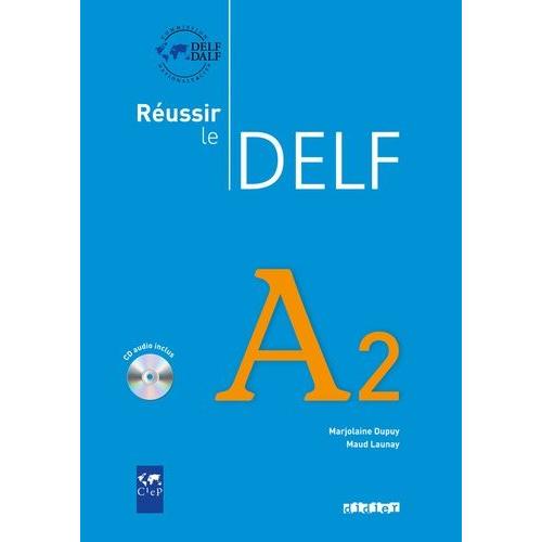 Reussir Le Delf A2 - (1 Cd Audio)    Format Reli 
