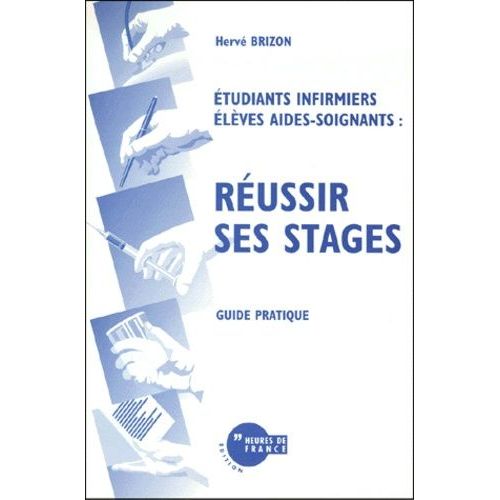 Russir Ses Stages - Guide Pratique    Format Broch 