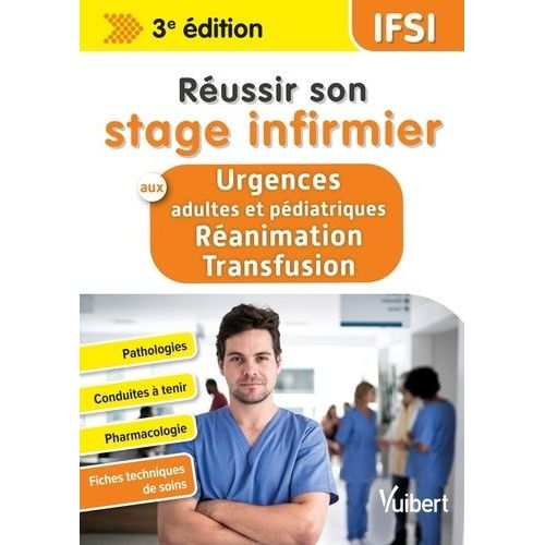 Russir Son Stage Infirmier Aux Urgences Et En Ranimation-Transfusion    Format Poche 