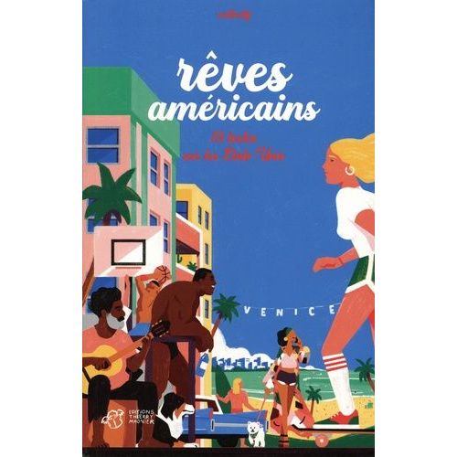 Rves Amricains - 13 Textes Sur Les Etats-Unis    Format Grand Format 