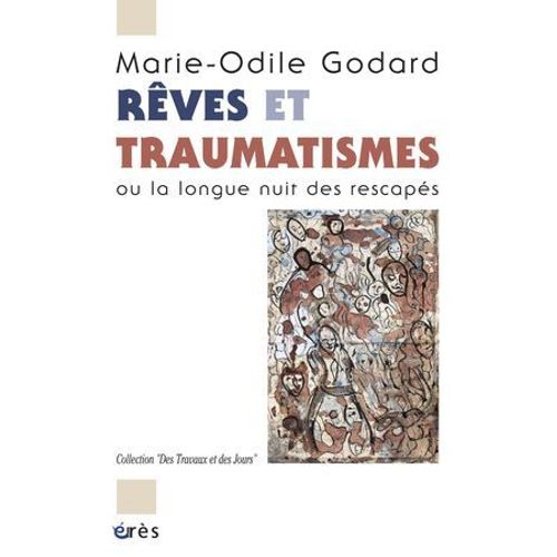 Rves Et Traumatismes  