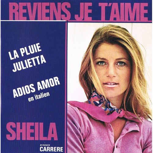 Reviens Je T'aime - Sheila,