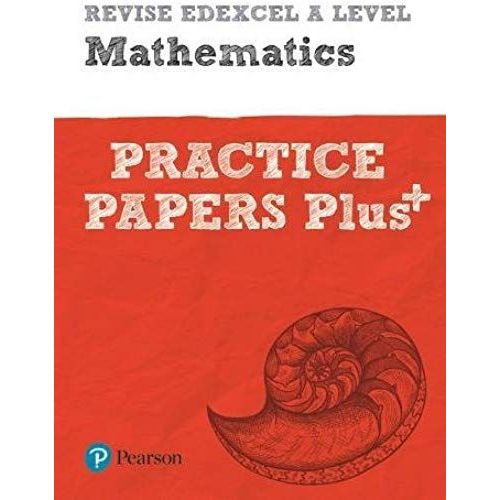 Pearson Revise Edexcel A Level Maths Practice Papers Plus - For 2026, 2027 Exams    Format Broch 