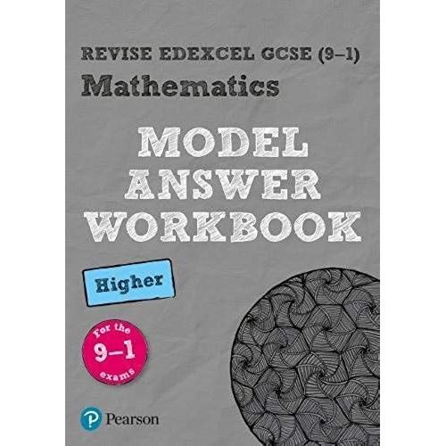 Pearson Revise Edexcel Gcse Maths (Higher) Model Answer Workbook - For 2026, 2027 Exams    Format Broch 