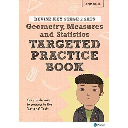 Revise Key Stage 2 Sats Mathematics - Geometry, Measure, Statistics - Targeted Practice (Revise Ks2 Maths)   de Brian Speed 
